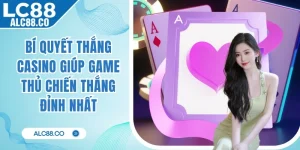 Bí Quyết Thắng Casino